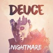El texto musical FAMOUS de DEUCE también está presente en el álbum Nightmare (2018)