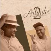 El texto musical PAIS E FILHOS de ARLINDO CRUZ también está presente en el álbum 2 arlindos (2017)