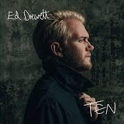 El texto musical GLAD YOU CAME de ED DREWETT* también está presente en el álbum Ten (2019)