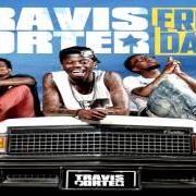 El texto musical YOU DON'T KNOW BOUT IT de TRAVIS PORTER también está presente en el álbum From day 1 (2012)