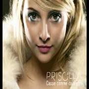 El texto musical CHANTE de PRISCILLA también está presente en el álbum Casse comme du verre (2007)