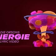 El texto musical ENERGIE de DIE ORSONS también está presente en el álbum Energie (2020)