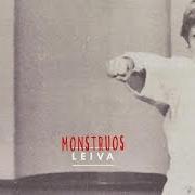 El texto musical LA LLUVIA EN LOS ZAPATOS de LEIVA también está presente en el álbum Monstruos (2016)