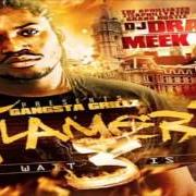 El texto musical GIMME MORE de MEEK MILL también está presente en el álbum Flamerz 3: the wait is over - mixtape (2010)
