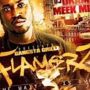 El texto musical WAY BACK de MEEK MILL también está presente en el álbum Nothing but flamerz (2010)