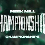 El texto musical WIT THE S***S (W.T.S) de MEEK MILL también está presente en el álbum Championships (2018)
