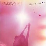 El texto musical MIRRORED SEA de PASSION PIT también está presente en el álbum Gossamer