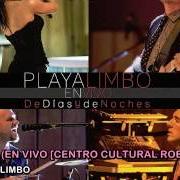 El texto musical CORAZÓN EN CERO de PLAYA LIMBO también está presente en el álbum De días y de noches (2015)