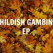 El texto musical FREAKS AND GEEKS de CHILDISH GAMBINO también está presente en el álbum Ep (2011)