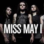 El texto musical HARLOTS BREATH de MISS MAY I también está presente en el álbum Apologies are for the weak (2009)