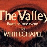 El texto musical BLACK BEAR de WHITECHAPEL también está presente en el álbum The valley (2019)