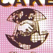 El texto musical PALM OF YOUR HAND de CAKE también está presente en el álbum Pressure chief (2004)