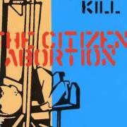 El texto musical LITTLE BIT STRANGER de TOYS THAT KILL también está presente en el álbum The citizen abortion (2001)