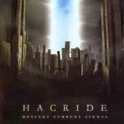 El texto musical DOWN (DEMO VERSION) de HACRIDE también está presente en el álbum Deviant current signal (2005)