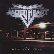 El texto musical WALK ON A WIRE de JADED HEARTH también está presente en el álbum Mystery eyes (1998)