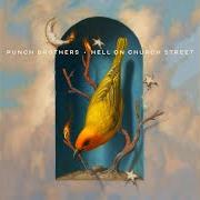 El texto musical PRIDE OF MAN de PUNCH BROTHERS también está presente en el álbum Hell on church street (2022)