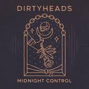 El texto musical LIVE YOUR LIFE de DIRTY HEADS también está presente en el álbum Midnight control (2022)