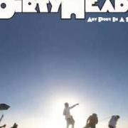 El texto musical MORNING LIGHT de DIRTY HEADS también está presente en el álbum Any port in a storm (2008)