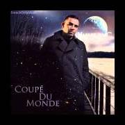 El texto musical COURAGE de KAMELANCIEN también está presente en el álbum Coupé du monde (2012)
