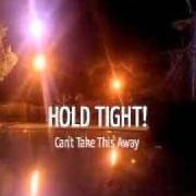 El texto musical WONDER de HOLD TIGHT! también está presente en el álbum Can't take this away (2010)