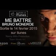 El texto musical ME BATTRE de BRUNO MONEROE también está presente en el álbum Me battre (2015)