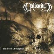 El texto musical THREE NAILS AND THE HAMMER OF SATAN de CALVARIUM también está presente en el álbum The skull of golgotha (2003)