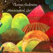 El texto musical NA NA NA de THERESA ANDERSSON también está presente en el álbum Hummingbird, go! (2008)