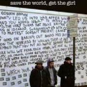 El texto musical THE STREETS ARE OURS de THE KING BLUES también está presente en el álbum Save the world. get the girl (2008)