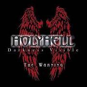 El texto musical LUCIFER'S WARNING de HOLYHELL también está presente en el álbum Darkness visible (2013)
