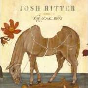 El texto musical BEST FOR THE BEST de JOSH RITTER también está presente en el álbum In the dark (2006)