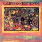 El texto musical HOE YOURSELF DOWN de CAMPER VAN BEETHOVEN también está presente en el álbum Camper van beethoven