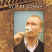 El texto musical RISING SIGN de MIKE DOUGHTY también está presente en el álbum Skittish (2000)