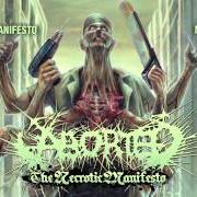 El texto musical SAPROPHYTES de ABORTED también está presente en el álbum The necrotic manifesto (2014)