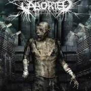 El texto musical SLAUGHTERED de ABORTED también está presente en el álbum Slaughter & apparatus - a methodical overture (2007)