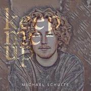 El texto musical KEEP ME UP de MICHAEL SCHULTE también está presente en el álbum Keep me up (2020)