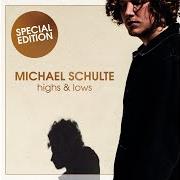El texto musical DON'T YOU LET ME GO de MICHAEL SCHULTE también está presente en el álbum Highs & lows (special edition) (2020)