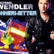 El texto musical FEHLERLOS de MICHAEL WENDLER también está presente en el álbum Donnerwetter (2011)