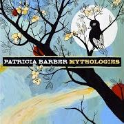 El texto musical MORPHEUS de PATRICIA BARBER también está presente en el álbum Mythologies (2006)