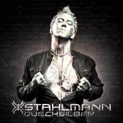 El texto musical MEIN LEIB de STAHLMANN también está presente en el álbum Quecksilber (2012)