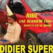 El texto musical RIEN À FOUTRE (DU CONFINEMENT) de DIDIER SUPER también está presente en el álbum Rire une dernière fois avant la fin du monde... (2020)