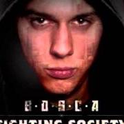 El texto musical FIGHTING SOCIETY de BOSCA también está presente en el álbum Fighting society (2011)