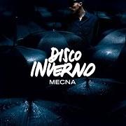 El texto musical DI NUOVO de MECNA también está presente en el álbum Disco inverno (2012)