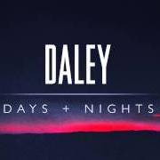 El texto musical BROKEN de DALEY también está presente en el álbum Days and nights (2014)