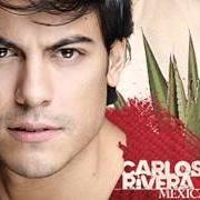 El texto musical UN POCO MAS de CARLOS RIVERA también está presente en el álbum Mexicano (2010)