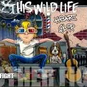 El texto musical IT'S ALRIGHT de THIS WILD LIFE también está presente en el álbum Clouded (2014)