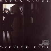 El texto musical SPOILED GIRL de CARLY SIMON también está presente en el álbum Spoiled girl (1985)