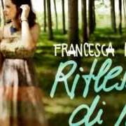 El texto musical RIFLESSI DI ME de FRANCESCA MICHIELIN también está presente en el álbum Riflessi di me (2012)