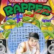 El texto musical GO BACK de CHRIS WEBBY también está presente en el álbum Teenage mutant ninja rapper (2009)