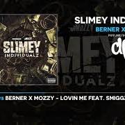 El texto musical LOVIN' ME de BERNER también está presente en el álbum Slimey individualz (2019)