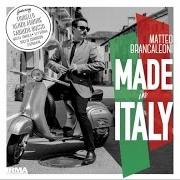 El texto musical AZZURRO (SPANISH VERSION) de MATTEO BRANCALEONI también está presente en el álbum Made in italy (2015)